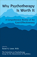 Psychotherapy Is Worth It: A Comprehensive Review of Its Cost-Effectiveness