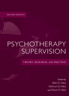Psychotherapy Supervision: Theory, Research, and Practice