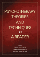 Psychotherapy Theories and Techniques: A Reader