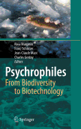 Psychrophiles: From Biodiversity to Biotechnology