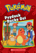 Psyduck Ducks Out (Pok�mon: Chapter Book): Volume 15
