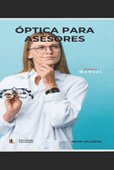 ?ptica Para Asesores: ?ptica Para Vendedores