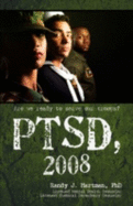 Ptsd, 2008: Are we ready to serve our troops?