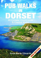 Pub Walks in Dorset: 20 Circular Countryside & Coastal Walks