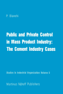 Public and Private Control in Mass Product Industry: The Cement Industry Cases