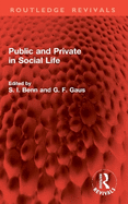 Public and Private in Social Life