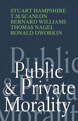 Public and Private Morality - Hampshire, Stuart