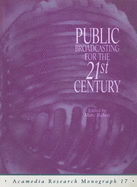 Public Broadcasting for the 21st Century