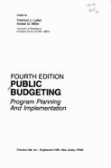 Public Budgeting: Program Planning & Implementation
