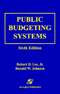 Public Budgeting Systems: .