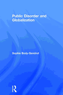 Public Disorder and Globalization