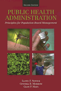 Public Health Administration: Principles for Population-Based Management
