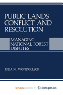 Public Lands Conflict and Resolution