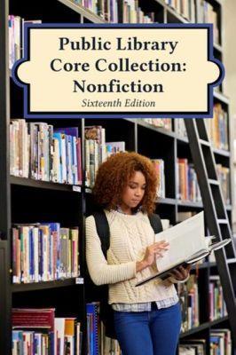 Public Library Core Collection: Nonfiction, 16th Edition (2017) - Hw Wilson (Editor)