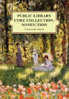 Public Library Core Collection: Nonfiction, 2013 Edition - Hw Wilson (Editor)