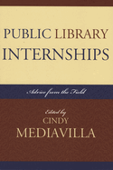 Public Library Internships: Advice from the Field