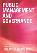 Public Management and Governance - Loffler, Elke (Editor), and Loeffler, Elke (Editor), and Bovaird, Tony (Editor)