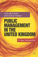 Public Management in the United Kingdom: A New Introduction