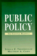 Public Policy: The Essential Readings