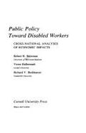 Public Policy Toward Disabled Workers