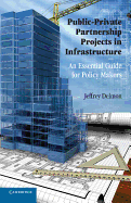 Public-Private Partnership Projects in Infrastructure: An Essential Guide for Policy Makers