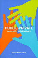 Public-Private Partnerships for Public Health