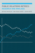 Public Relations Metrics: Research and Evaluation
