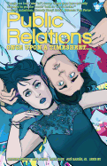 Public Relations: Vol. 1.: Once Upon a Timesheet...
