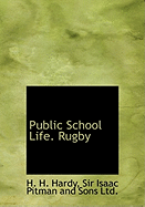 Public School Life. Rugby