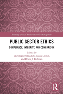 Public Sector Ethics: Compliance, Integrity, and Comparison