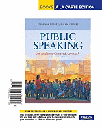 Public Speaking: An Audience-Centered Approach