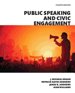 Public Speaking and Civic Engagement Plus New Mylab Communication for Public Speaking--Access Card Package