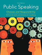 Public Speaking: Choices and Responsibility