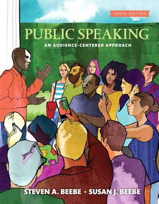 Public Speaking - Beebe, Steven, and Beebe, Susan