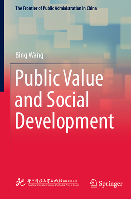Public Value and Social Development - Wang, Bing