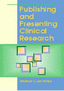 Publishing and Presenting Clinical Research