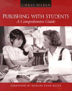 Publishing with Students: A Comprehensive Guide