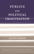 Publius and Political Imagination