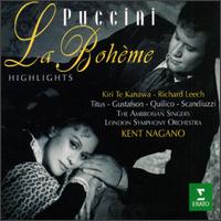Puccini: La Boheme [Highlights] - Alan Titus (baritone); Ambrosian Singers (vocals); Carlos Chausson (bass); Gino Quilico (baritone); Kiri Te Kanawa (soprano);...