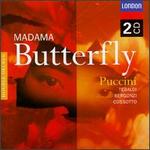 Puccini: Madama Butterfly - Angelo Mercuriali (vocals); Carlo Bergonzi (vocals); Enzo Sordello (vocals); Fiorenza Cossotto (vocals); Lidia Nerozzi (vocals); Michele Cazzato (vocals); Oscar Nanni (vocals); Paolo Washington (vocals); Renata Tebaldi (vocals)