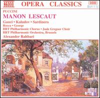 Puccini: Manon Lescaut - Donald George (tenor); Henk Lauwers (bass); Kaludi Kaludov (tenor); Lucienne Van Deyck (mezzo-soprano);...