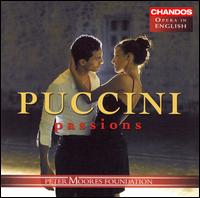 Puccini Passions - Alan Opie (vocals); Alastair Miles (vocals); Andrew Shore (vocals); Cheryl Barker (vocals); Colin Lee (vocals);...