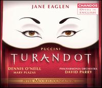 Puccini: Turandot - Clive Bayley (bass); Dennis O'Neill (tenor); Jane Eaglen (soprano); Mark Le Brocq (tenor); Mary Plazas (soprano);...