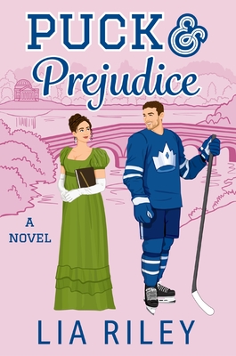 Puck and Prejudice - Riley, Lia