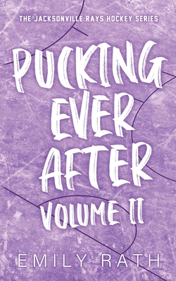 Pucking Ever After: Vol 2 - Rath, Emily