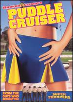 Puddle Cruiser - Jay Chandrasekhar