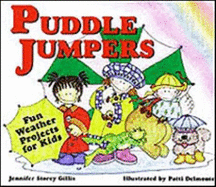 Puddle Jumpers: Fun Weather Projects for Kids