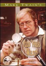 Pudd'nhead Wilson - Alan Bridges