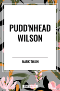 Pudd'nhead Wilson