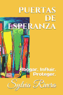 Puertas de Esperanza: Abogar. Influir. Protect.
